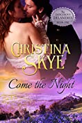 Come the Night (The Dangerous Delameres Book 1)