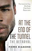 At the End of the Tunnel: The Betrayal