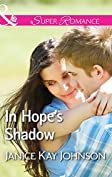 In Hope's Shadow (Mills &amp; Boon Superromance) (Two Daughters, Book 2)