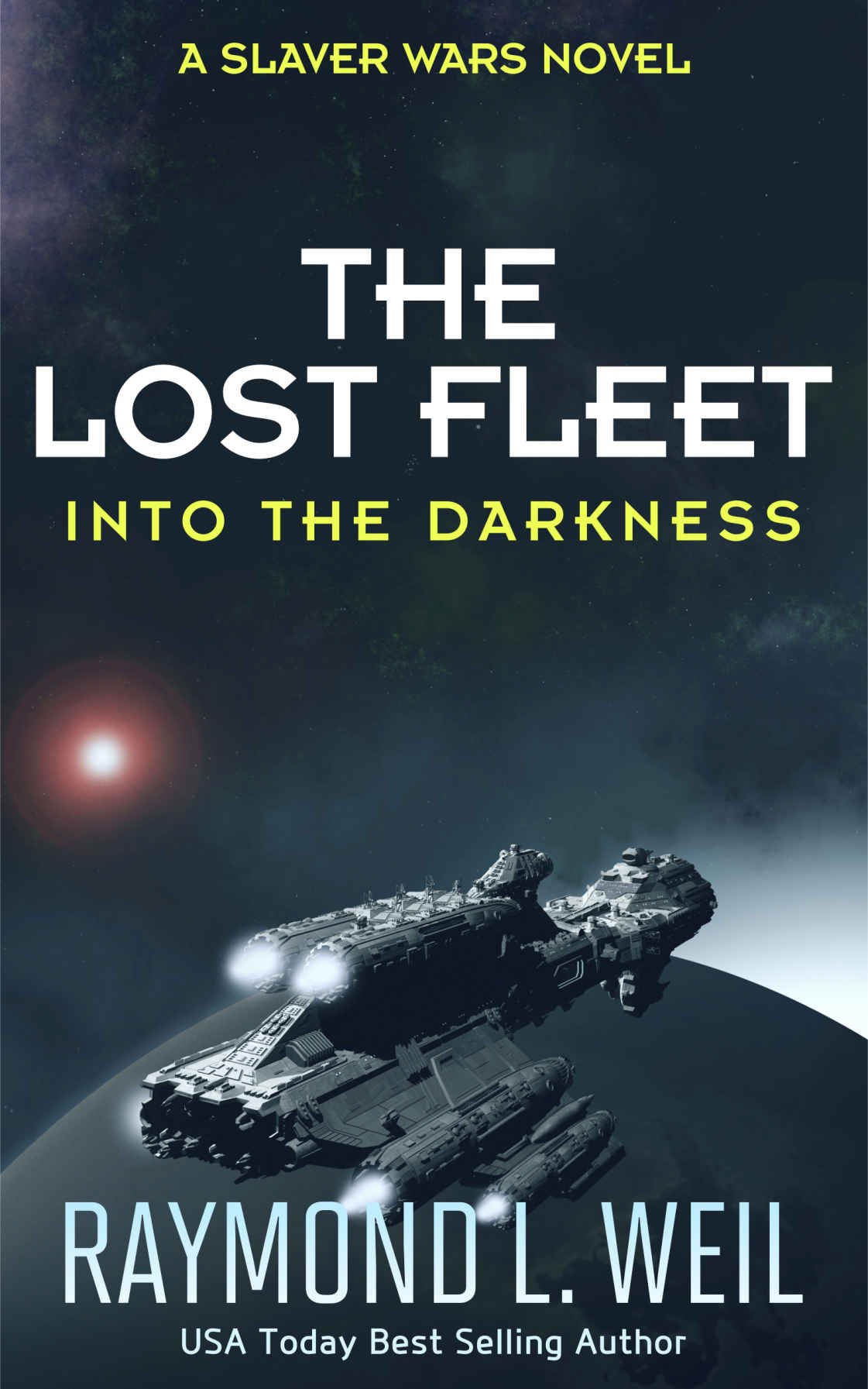 The Lost Fleet: Into the Darkness: A Slaver Wars Novel