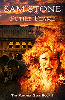 Futile Flame (The Vampire Gene Series Book 2)