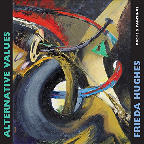 Alternative Values: Poems &amp; paintings
