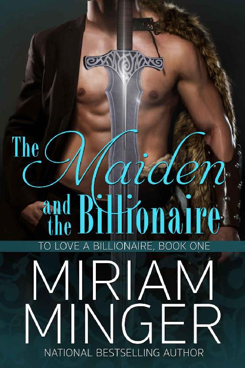 The Maiden and the Billionaire (To Love a Billionaire Series Book 1)