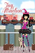 Tug of Attraction (Book 2 Love Spells Gone Wrong Series)