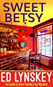 Sweet Betsy (An Isabel and Alma Trumbo Cozy Mystery Book 5)
