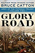 Glory Road (Army of the Potomac Trilogy Book 2)