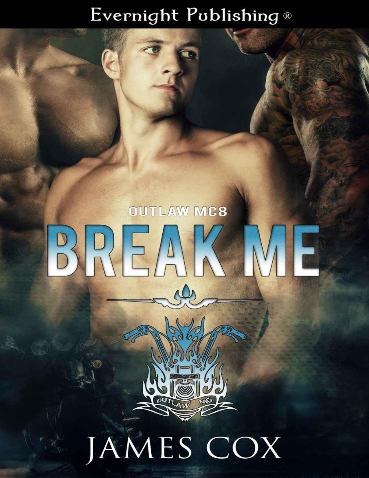 Break Me (Outlaw MC Book 8)