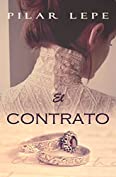 El Contrato: Romance Hist&oacute;rico (Spanish Edition)