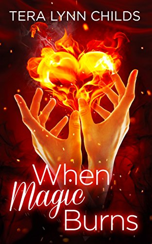 When Magic Burns (Darkly Fae Book 3)