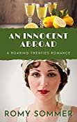 An Innocent Abroad: A Roaring Twenties Romance (Roaring Twenties Romances Book 2)