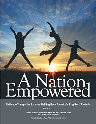 A Nation Empowered, Volume 1: Evidence Trumps the Excuses Holding Back America's Brightest Students
