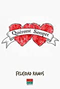 Qui&eacute;reme siempre (Spanish Edition)