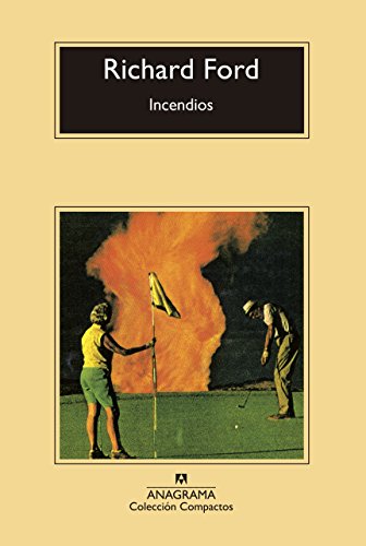 Incendios (Compactos n&ordm; 682) (Spanish Edition)