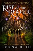 Rise of the Reaper: The Broken Lands: Book One