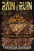 RAIN &amp; RUIN: An Endless Winter Novel