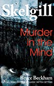 Murder in the Mind: a compelling British crime mystery (Detective Inspector Skelgill Investigates Book 6)