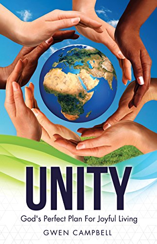 UNITY: God's Perfect Plan For Joyful Living