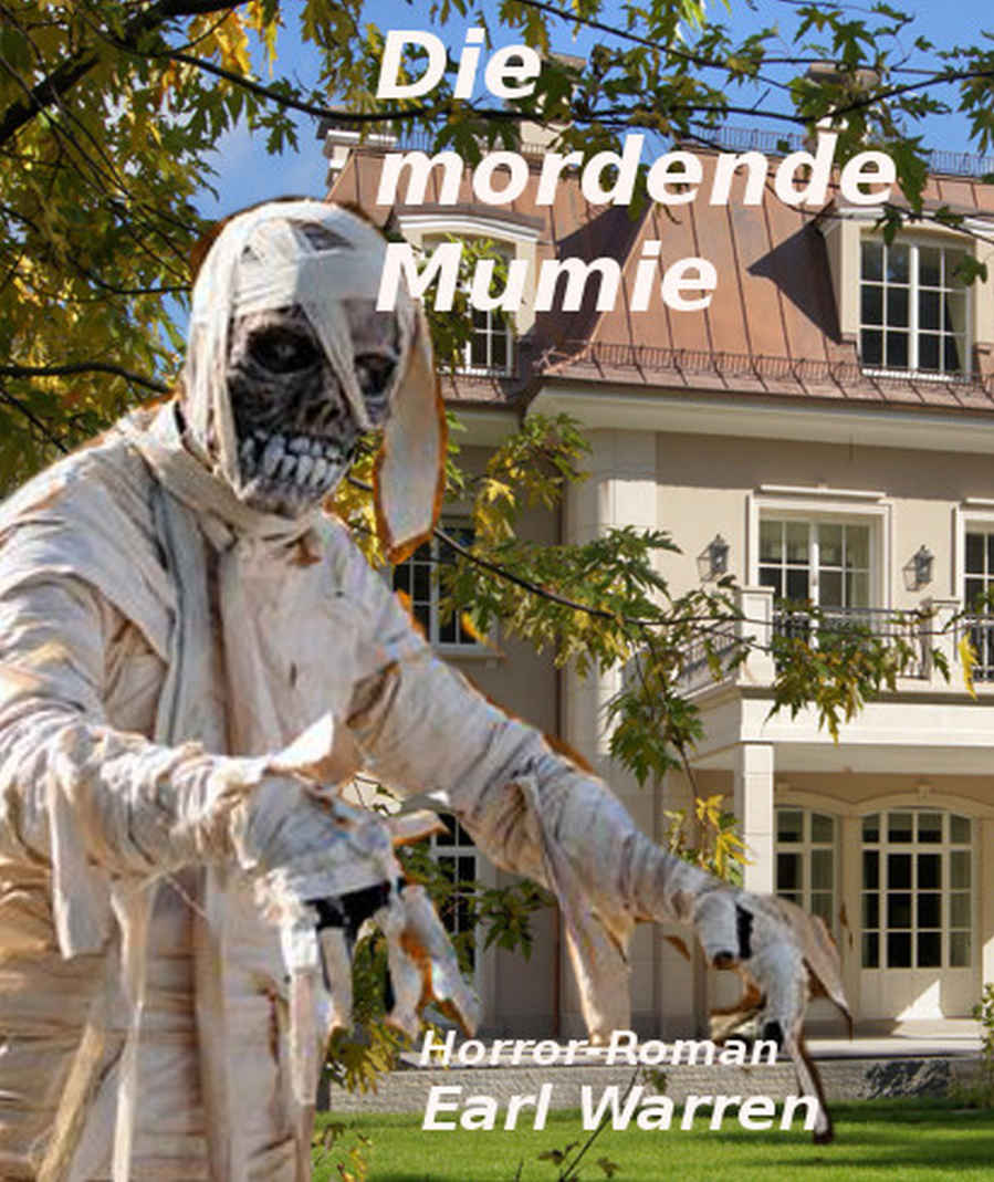 Die mordende Mumie: Horror-Roman (German Edition)