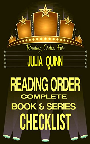 JULIA QUINN: SERIES READING ORDER &amp; BOOK CHECKLIST: SERIES LIST INCLUDES: THE SPLENDID TRILOGY, THE LYNDON SISTERS, AGENTS of THE CROWN, THE BRIDGERTON'S ... Reading Order &amp; Checklists Series 19)