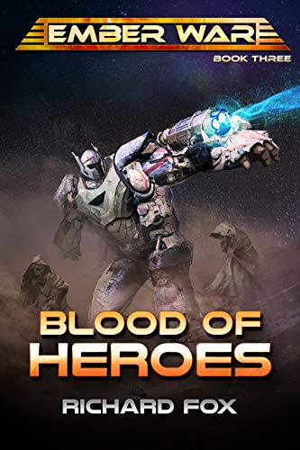 Blood of Heroes (The Ember War Saga Book 3)