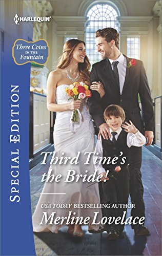 Third Time's the Bride! (Three Coins in the Fountain Book 2487)