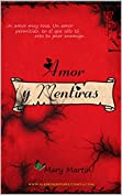 Amor y Mentiras: Relato Corto (Spanish Edition)