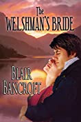 The Welshman's Bride: A young bride struggles against animosity &amp; fear