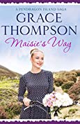 Maisie's Way (A Pendragon Island Saga Book 4)