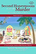 Second Honeymoons Can Be Murder (A Baby Boomer Mystery Book 6)