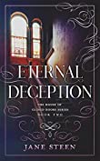 Eternal Deception (The House of Closed Doors Book 2)