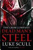 Dead Man's Steel (The Grim Company Book 3)