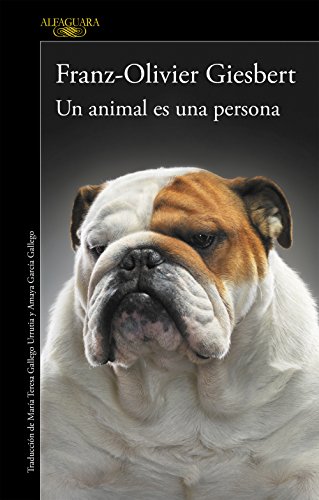 Un animal es una persona (Spanish Edition)