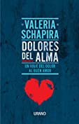 Dolores del alma (Spanish Edition)