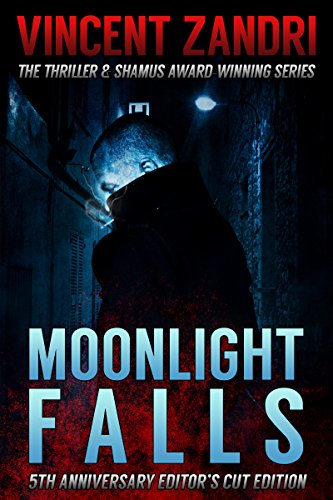 Moonlight Falls: New and Lengthened Editor&rsquo;s Cut Edition