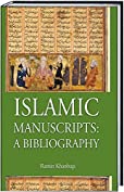 Islamic Manuscripts: A Bibliography