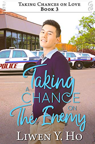 Taking a Chance on the Enemy: A Christian Contemporary Romance (Taking Chances on Love Book 3)