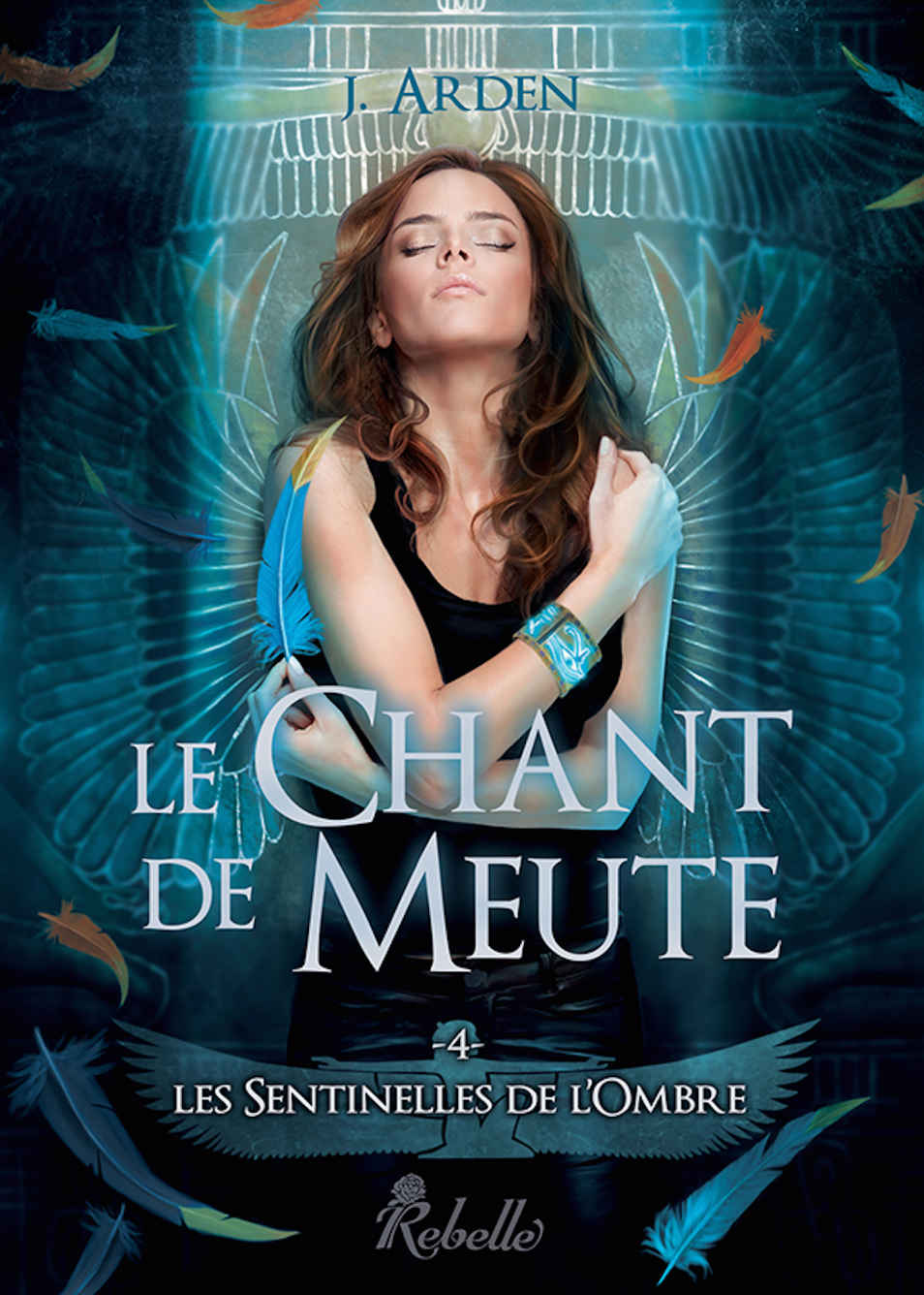 Les sentinelles de l'ombre - Tome 4: Le chant de meute