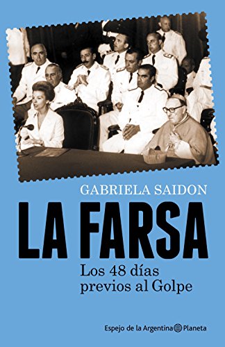 La farsa (Spanish Edition)