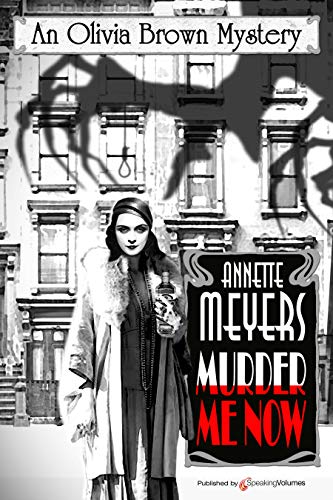 Murder Me Now (An Olivia Brown Mystery Book 2)