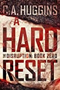 A Hard Reset: (The Disruption, Book Zero)