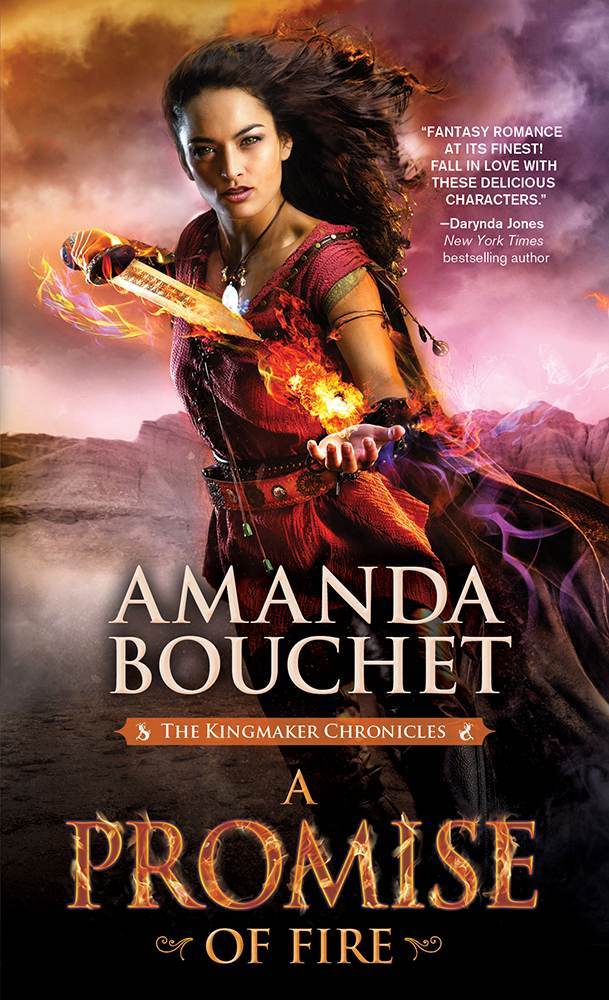 A Promise of Fire (The Kingmaker Chronicles Book 1)