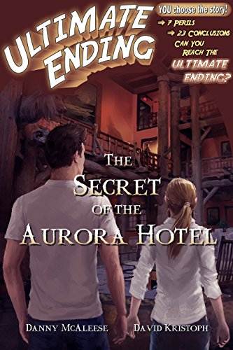 The Secret of the Aurora Hotel (Ultimate Ending Book 5)