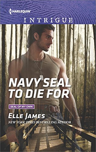 Navy SEAL to Die For: A Thrilling FBI Romance (SEAL of My Own Book 3)