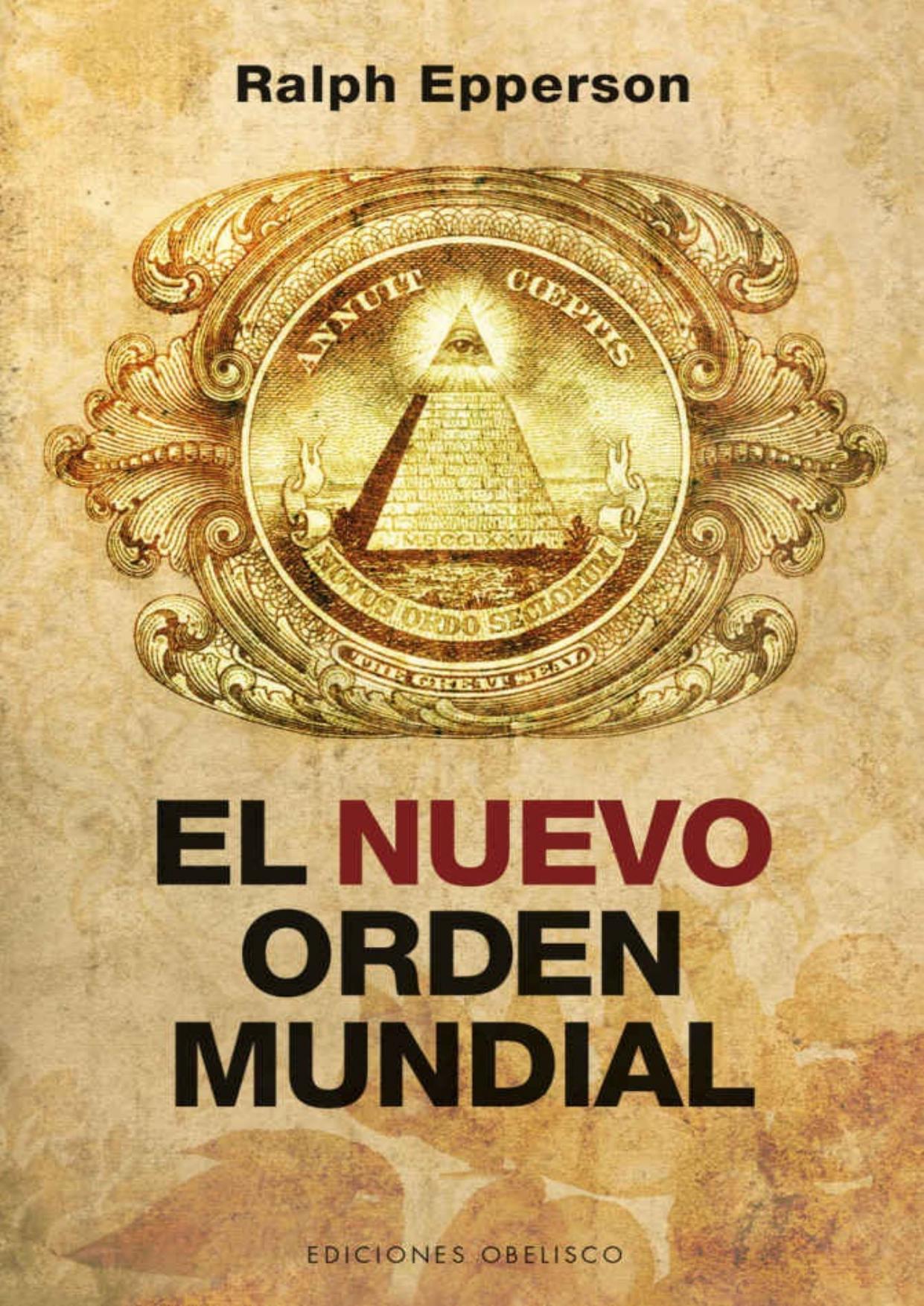 El nuevo orden mundial (ESTUDIOS Y DOCUMENTOS) (Spanish Edition)