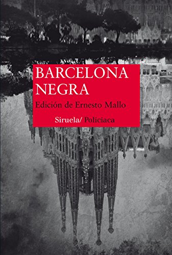 Barcelona Negra (Nuevos Tiempos n&ordm; 344) (Spanish Edition)