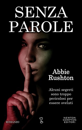 Senza parole (eNewton Narrativa) (Italian Edition)