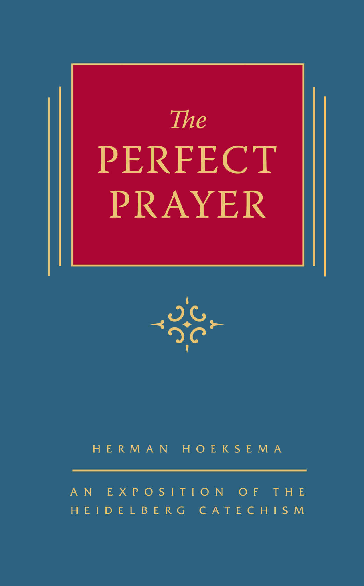 The Perfect Prayer