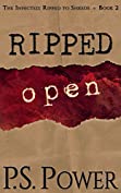 Ripped Open (The Infected: Ripped to Shreds Book 2)