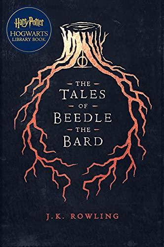 The Tales of Beedle the Bard: A Harry Potter Hogwarts Library Book