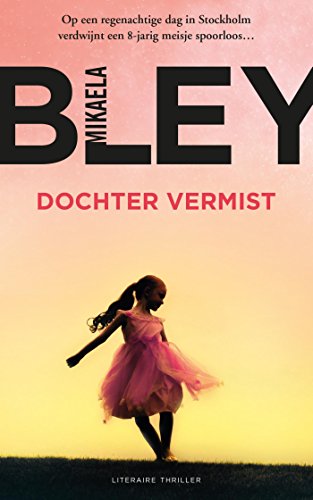 Dochter vermist (Dutch Edition)